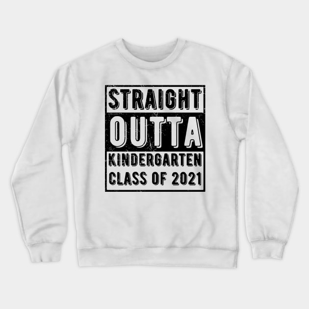 Straight Outta Kindergarten graduation Crewneck Sweatshirt by Gaming champion